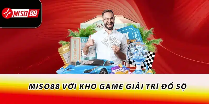 Miso88 - Đăng Nhập Miso88.com | Trang Chủ Miso88 2026 Tặng 88K 16 Miso88 với kho game giải trí đồ sộ